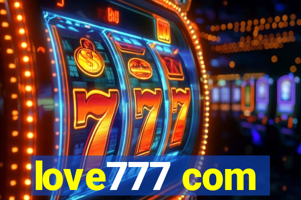 love777 com